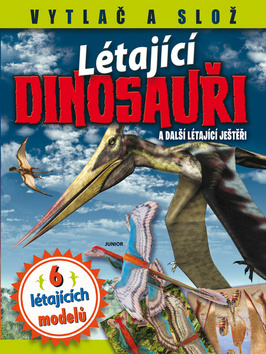 Obrázok Létající dinosauři a další létající ještěři - 6 létajících modelů