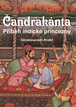 Obrázok Čandrakánta - Příběh indické princezny