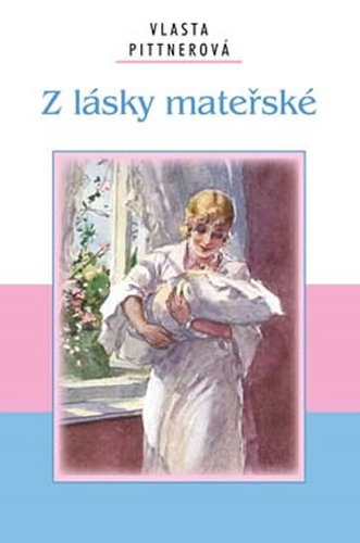 Obrázok Z lásky mateřské