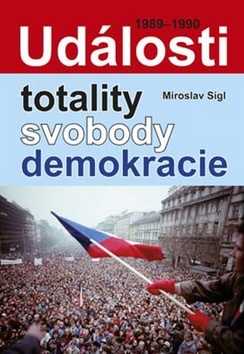 Obrázok Události totality, svobody, demokracie