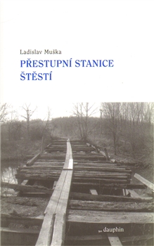 Obrazok Přestupní stanice štěstí