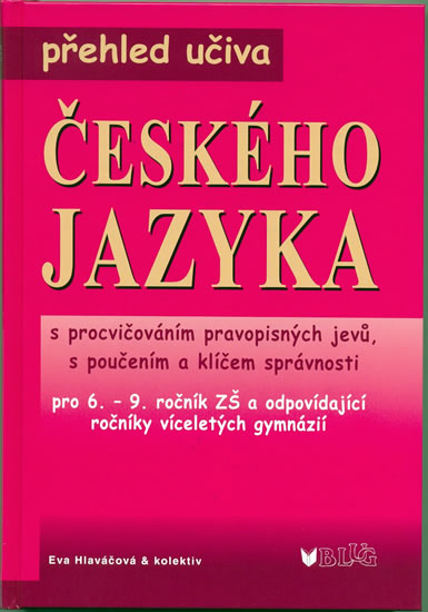 Obrázok Přehled učiva českého jazyka pro 6.-9. ročník ZŠ+víceletá gymnázia