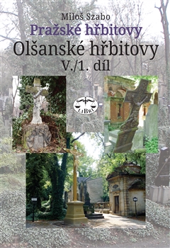 Obrazok Pražské hřbitovy - Olšanské hřbitovy V. /1. díl
