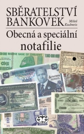 Obrazok Sběratelství bankovek - Obecná a speciální notafilie
