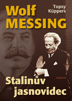 Obrázok Wolf Messing - Stalinův jasnovidec