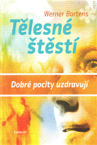 Obrázok Tělesné štěstí. Dobré pocity uzdravují