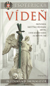 Obrázok Esoterická Vídeň - Průvodce skrytými dějinami města...