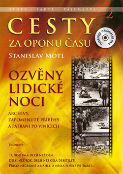 Obrázok Cesty za oponu času 2 - Ozvěny lidické noci + DVD