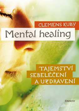Obrázok Mental Healing - Tajemství sebeléčení a