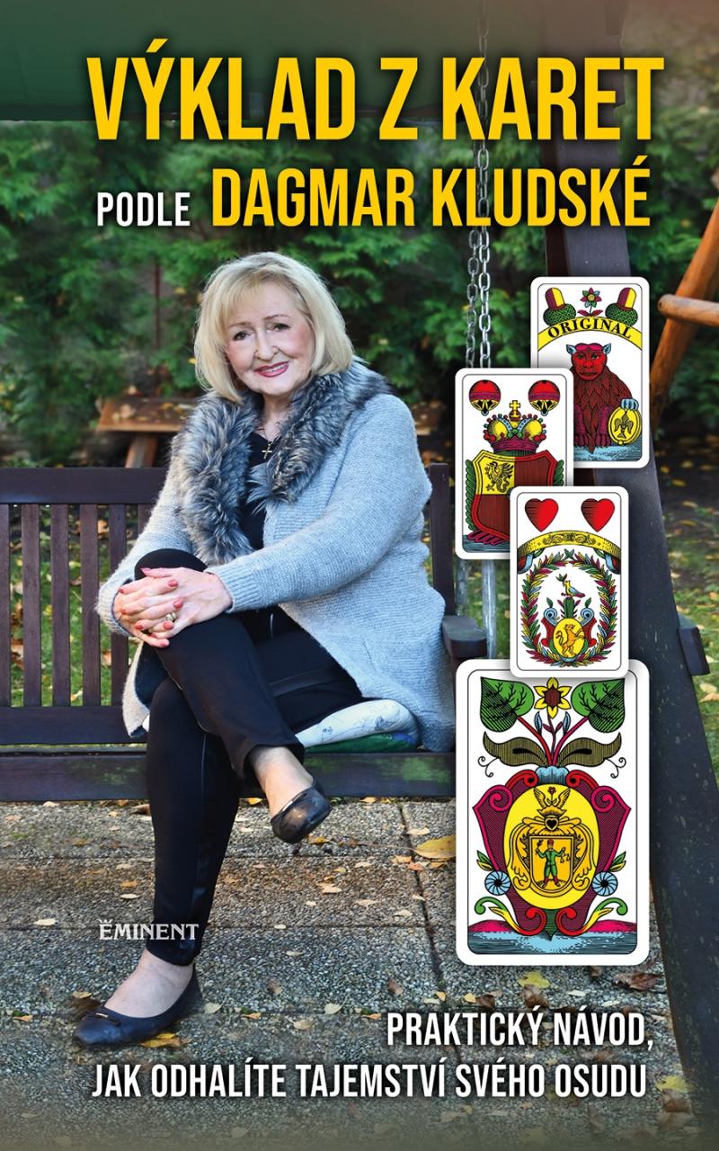 Obrázok Výklad z karet podle Dagmar Kludské - Praktický návod, jak odhalíte tajemství svého osudu