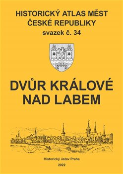 Obrazok Historický atlas měst České republiky, sv. 34, Dvůr Králové nad Labem