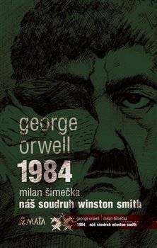 Obrazok 1984 / Náš soudruh Winston Smith