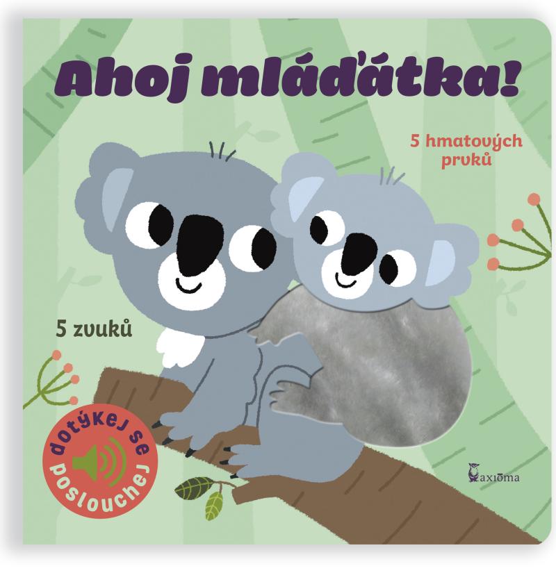 Obrázok Ahoj mláďátka! - Dotykové a zvukové leporelo