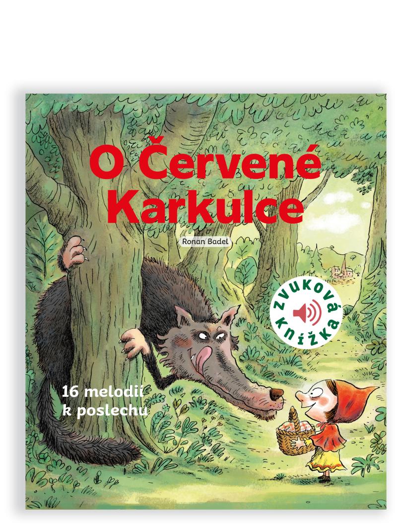 Obrázok O Červené Karkulce - Zvuková knížka