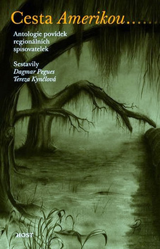 Obrázok Cesta Amerikou - Antologie povídek regionálních spisovatelek