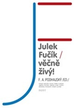 Obrázok Julek Fučík – věčně živý!