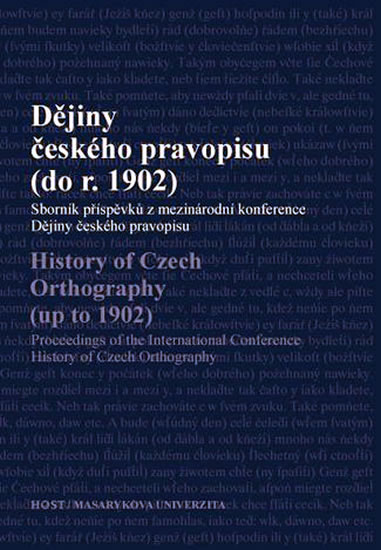 Obrázok Dějiny českého pravopisu (do r. 1902)