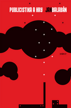 Obrázok Publicistika a hry I a II (Dílo 3)