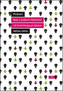 Obrázok Pirátství - Boje o duševní vlastnictví od Gutenberga po Gatese