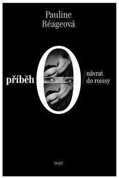 Obrázok Příběh O / Návrat do Roissy - 2. vydání