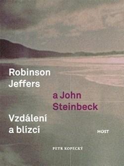 Obrázok Robinson Jeffers a John Steinbeck: vzdálení a blízcí