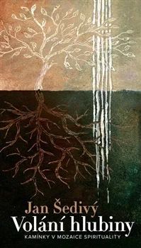 Obrazok Volání hlubiny - Kamínky v mozaice spirituality
