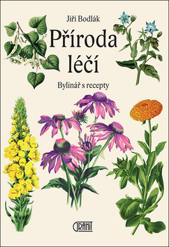 Obrázok Příroda léčí - Bylinář s recepty - 4.vydání
