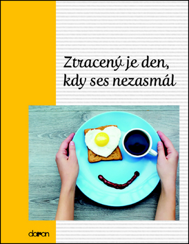 Obrázok Ztracený je den, kdy…