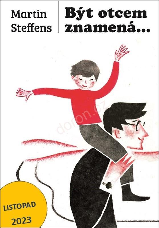 Obrázok Být otcem znamená...