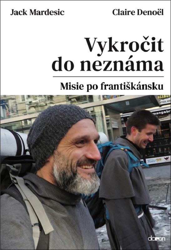Obrázok Vykročit do neznáma - Misie po františkánsku