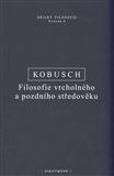 Obrázok Filosofie vrcholného a pozdního středověku