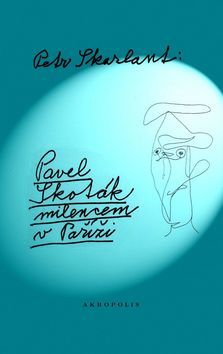 Obrázok Pavel Skoták milencem v Paříži