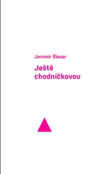 Obrazok Ještě chodníčkovou