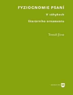 Obrazok Fyziognomie psaní - V záhybech literárního ornamentu