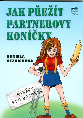 Obrázok Jak přežít partnerovy koníčky - Taháky pro dospělé