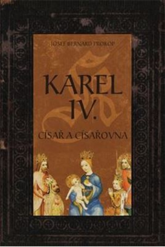 Obrázok Karel IV. - Císař a císařovna