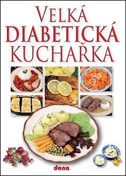 Obrázok Velká diabetická kuchařka - 2. vydání