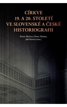 Obrazok Církve 19. a 20. století ve slovenské a české historiografii