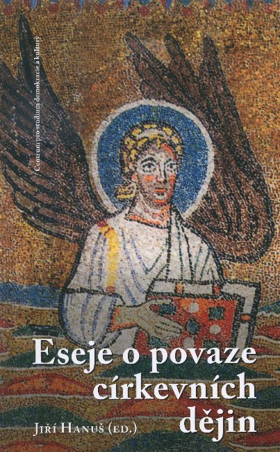 Obrazok Eseje o povaze církevních dějin - Eseje o povaze církevní historiografie