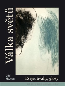 Obrazok Válka světů - Eseje, úvahy, glosy
