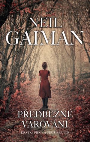 Obrazok Předběžné varování - Krátké fikce a disturbance