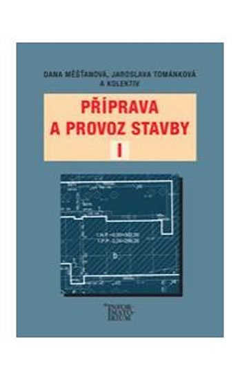 Obrázok Příprava a provoz stavby I pro SPŠ a SOŠ stavební