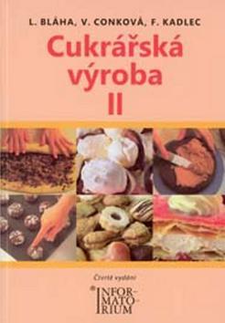Obrázok Cukrářská výroba II - 4.vydání