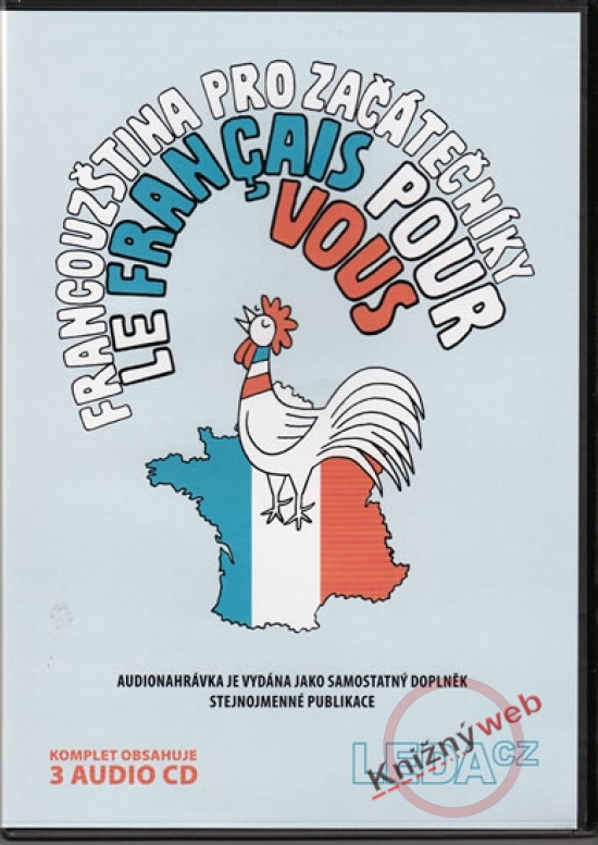 Obrazok Francouzština pro začátečníky (Le français pour vous ) - komplet (3xaudio na cd)