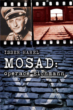 Obrázok Mosad - operace Eichmann