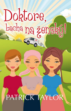 Obrázok Doktore, bacha na ženský!
