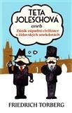 Obrázok Teta Joleschová aneb Zánik západní civilizace v židovských anekdotách