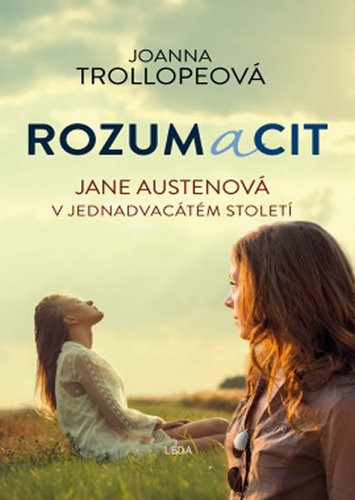 Obrázok Rozum a cit - Jane Austenová v jednadvacátém století