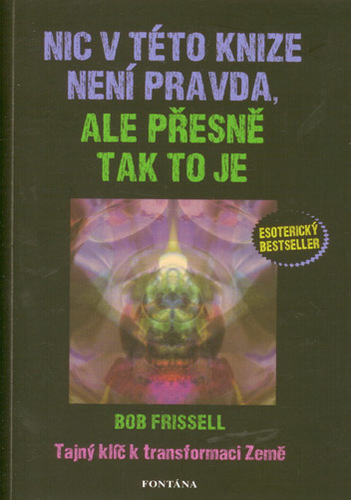 Obrázok Nic v této knize není pravda, ale přesně