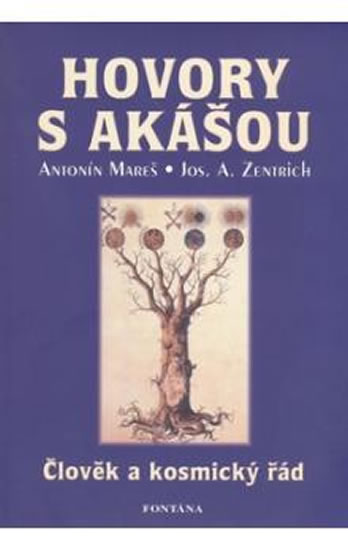 Obrázok Hovory s Akášou - Člověk a kosmický řád